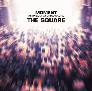Pochette de Moment: Memorial Live at Chicken George de T‐SQUARE