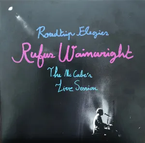 Pochette de Roadtrip Elegies: The McCabe's Live Sessions de Rufus Wainwright