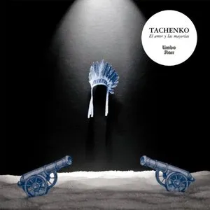 Pochette de El amor y las mayorías de Tachenko