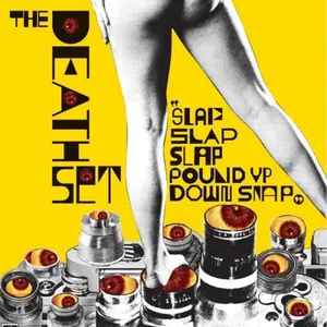 Pochette de Slap Slap Slap Pound Up Down Snap de The Death Set