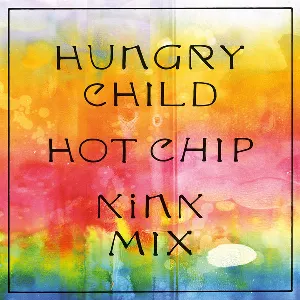 Pochette Hungry Child (KiNK Mix)