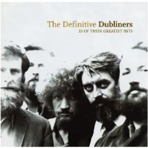 Pochette The Definitive Dubliners: 33 of Their Greatest Hits