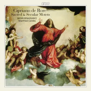 Pochette de Sacred & Secular Motets de Cipriano de Rore - Manfred Cordes - Weser-Renaissance Bremen