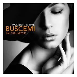 Pochette de Moments in Time de Buscemi