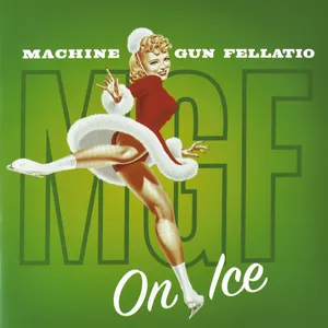 Pochette de On Ice de Machine Gun Fellatio