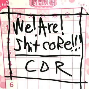 Pochette de WE ! ARE ! SHITCORE !!! de CDR