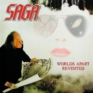 Pochette de Worlds Apart: Revisited de Saga
