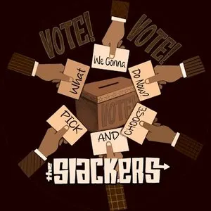 Pochette de What We Gonna Do Now? / Pick and Choose de The Slackers