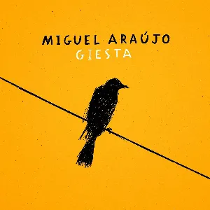 Pochette de Giesta de Miguel Araújo