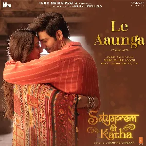 Pochette de Le Aaunga (From “Satyaprem Ki Katha”) de Tanishk Bagchi - Arijit Singh