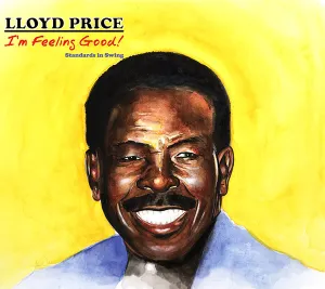 Pochette de I’m Feeling Good!: Standards in Swing! de Lloyd Price