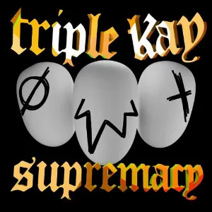 Pochette de Triple Kay Supremacy de Kay the Prodigy