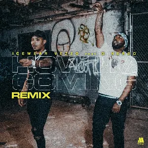 Pochette de How I’m Coming (remix) de Icewear Vezzo