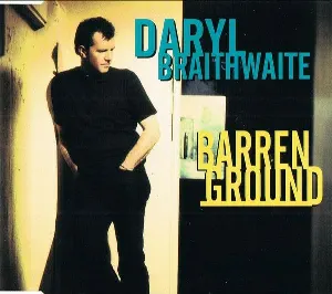 Pochette de Barren Ground de Daryl Braithwaite