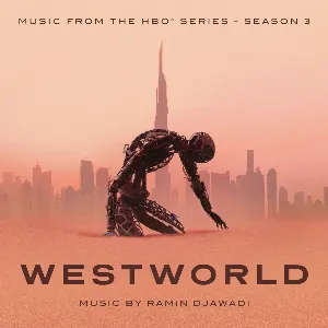 Pochette Westworld: Music From the HBO® Series — Season 3