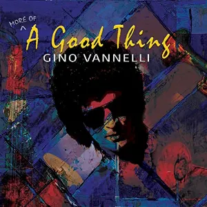 Pochette de (More Of) A Good Thing de Gino Vannelli