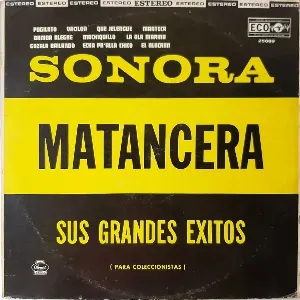 Pochette de Sus grandes éxitos de La Sonora Matancera