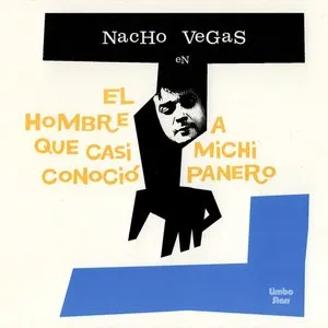 Pochette de El hombre que casi conoció a Michi Panero de Nacho Vegas