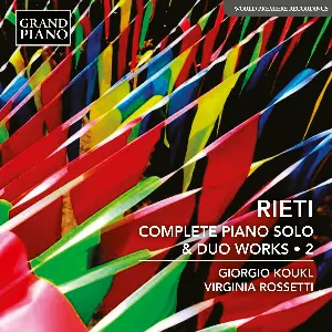 Pochette de Rieti: Complete Piano Solo & Duo Works, Vol. 2 de Giorgio Koukl