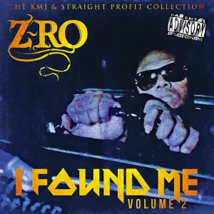 Pochette de I Found Me, Volume 2 de Z‐Ro