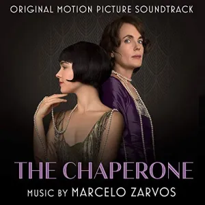 Pochette de The Chaperone de Marcelo Zarvos