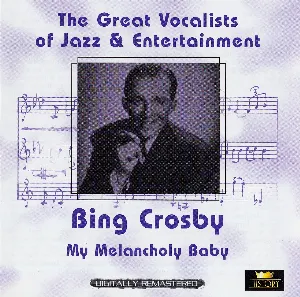 Pochette The Great Vocalists of Jazz & Entertainment: My Melancholy Baby