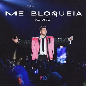 Pochette de Me Bloqueia (Ao Vivo) de Ferrugem