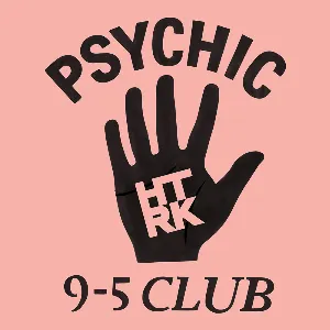 Pochette Psychic 9-5 Club