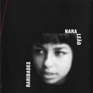 Pochette de Raridades (1968-1975) de Nara Leão