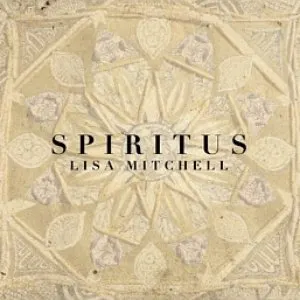 Pochette de Spiritus de Lisa Mitchell