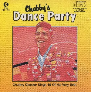 Pochette Chubby’s Dance Party: Chubby Checker Sings 16 Of His Very Best