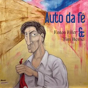 Pochette de Auto da fè de Tim Berne