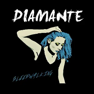Pochette de Sleepwalking de DIAMANTE