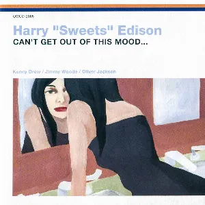 Pochette de Can't Get Out of This Mood de Harry “Sweets” Edison