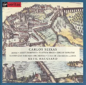 Pochette de Missa / Dixit Dominus / Tantum Ergo / Organ Sonatas de Carlos de Seixas