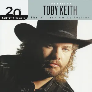 Pochette 20th Century Masters: The Millennium Collection: The Best of Toby Keith