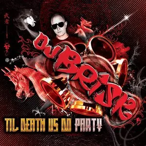 Pochette de Til Death Us Do Party de DJ Brisk