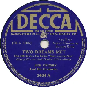 Pochette de Two Dreams Met / Down Argentina Way de Bob Crosby and His Orchestra