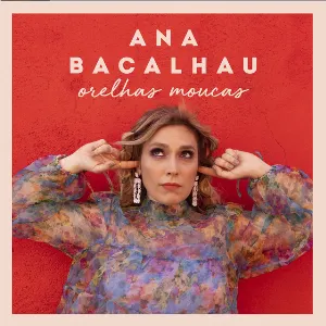 Pochette de Orelhas Moucas de Ana Bacalhau