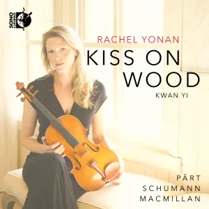 Pochette de Kiss on Wood de Sir James MacMillan - Robert Schumann - Arvo Pärt