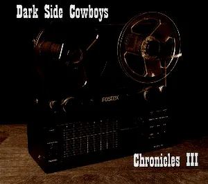 Pochette de Chronicles III de Dark Side Cowboys