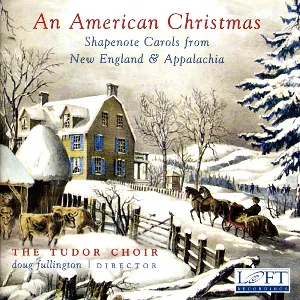 Pochette de An American Christmas - Shapenote Carols from New England and Appalachia de Tudor Choir