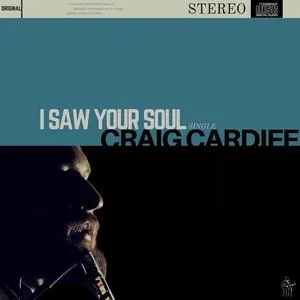 Pochette de I Saw Your Soul de Craig Cardiff