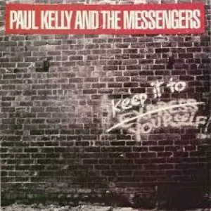 Pochette de Keep It to Yourself de Paul Kelly and the Messengers