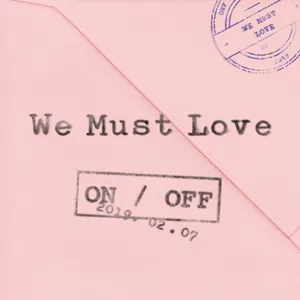 Pochette de WE MUST LOVE de ONF