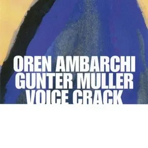 Pochette de Oystered de Günter Müller - Oren Ambarchi