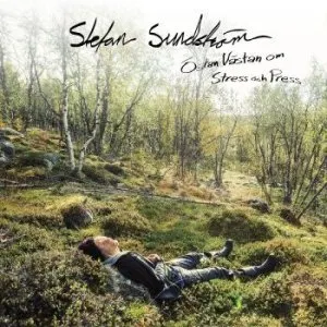 Pochette de Östan Västan om Stress och Press de Stefan Sundström