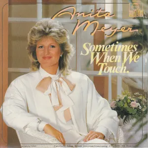 Pochette de Sometimes When We Touch / Only a Woman de Anita Meyer