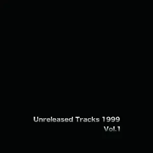 Pochette Unreleased Tracks 1999 Vol.1