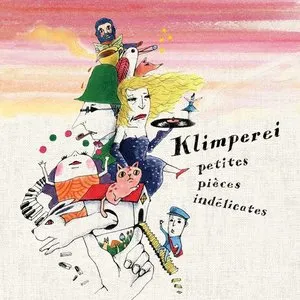 Pochette de Petites Pièces Indélicates de Klimperei